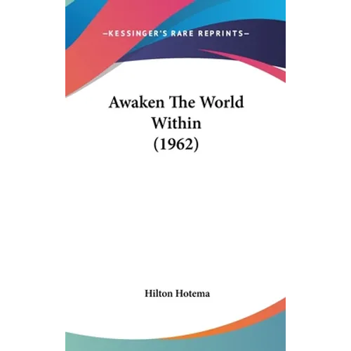 Awaken the World Within (1962) - Hardcover