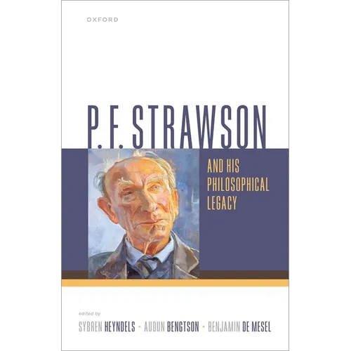 P. F. Strawson and His Philosophical Legacy - Hardcover