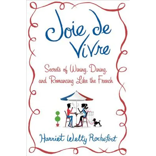 Joie de Vivre - Hardcover