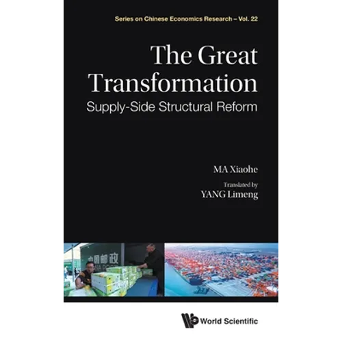Great Transformation, The: Supply-Side Structural Reform - Hardcover