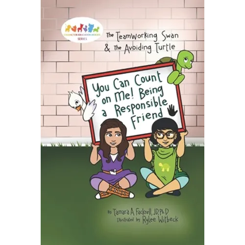 You Can Count on Me! Being a Responsible Friend - Paperback