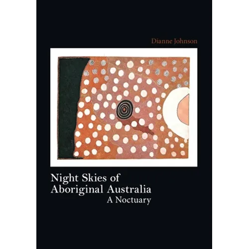 Night Skies of Aboriginal Australia - Paperback