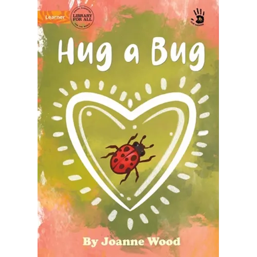 Hug a Bug - Our Yarning - Paperback