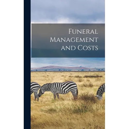 Funeral Management and Costs - Hardcover