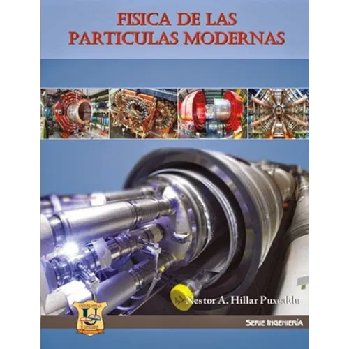 Física de las partículas modernas: Síntesis - Paperback