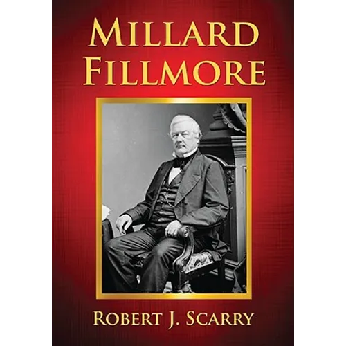 Millard Fillmore - Paperback