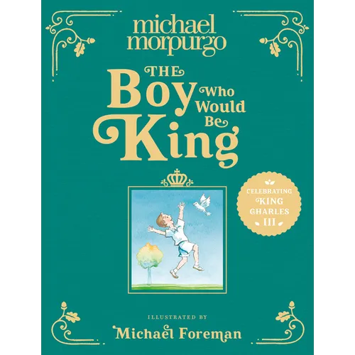 The Boy Who Would Be King - Hardcover