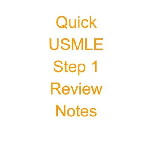 Quick USMLE Step 1 Review Notes - Paperback