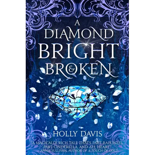 A Diamond Bright and Broken - Hardcover