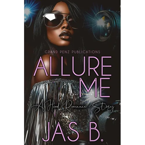 Allure Me: A Hood Romance Story - Paperback