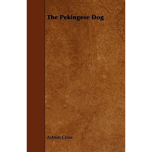 The Pekingese Dog - Paperback