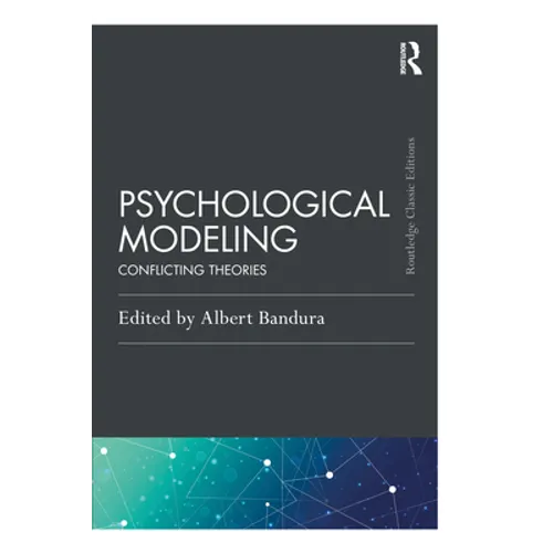 Psychological Modeling: Conflicting Theories - Paperback