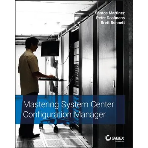 Mastering System Center Configuration Manager - Paperback