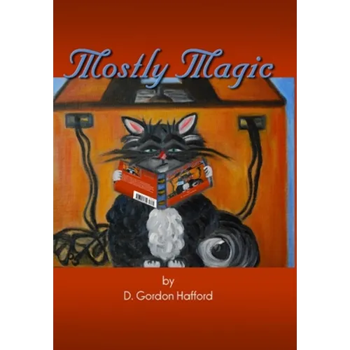 Mostly Magic - Hardcover