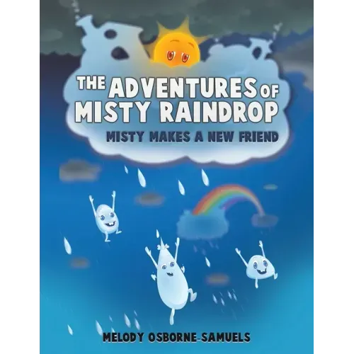 The Adventures of Misty Raindrop - Paperback
