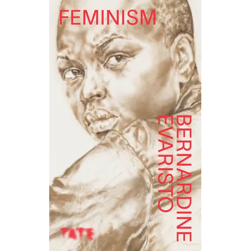 Feminism: Women and Womxn in British Art - Paperback