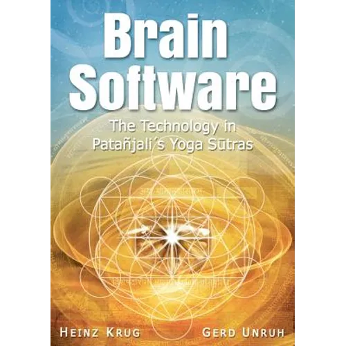Brain Software: The Technology in Patanjali's Yoga Sutras - Paperback