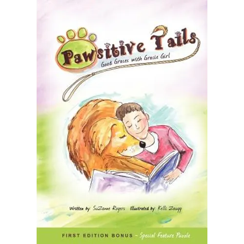 Pawsitive Tails: Good Graces With Gracie Girl - Paperback