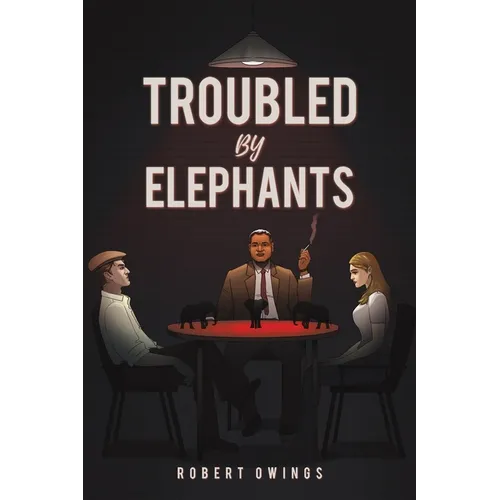 Troubled by Elephants - Paperback