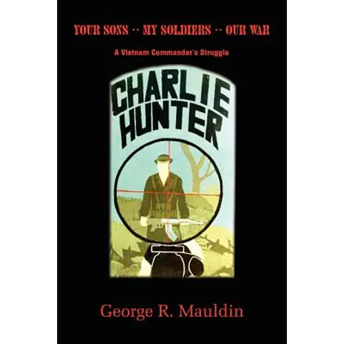 Your Sons -- My Soldiers -- Our War - Paperback