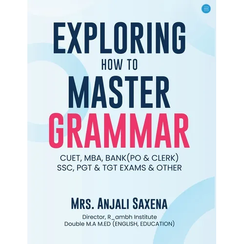 Exploring How to Master Grammar - Paperback