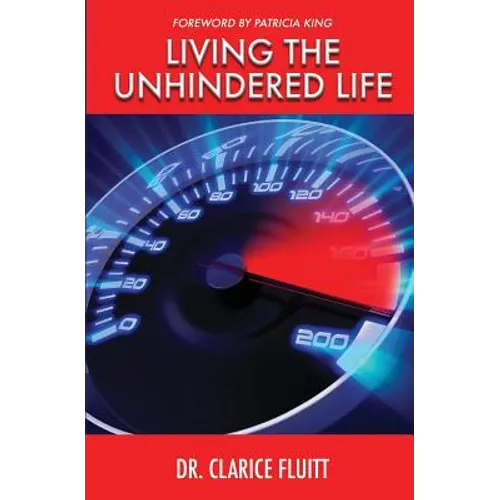 Living the Unhindered Life - Paperback