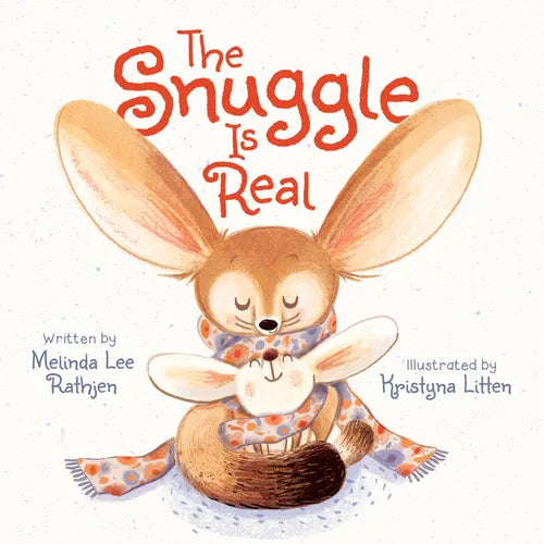 The Snuggle Is Real - Board Book