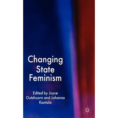 Changing State Feminism - Hardcover