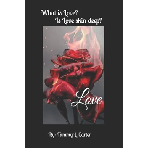 Love: What is Love? Is Love Skin Deep? - Paperback