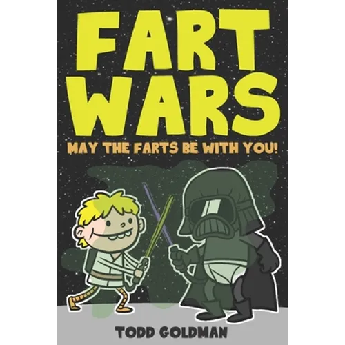 Fart Wars: May the Farts Be with You! - Paperback