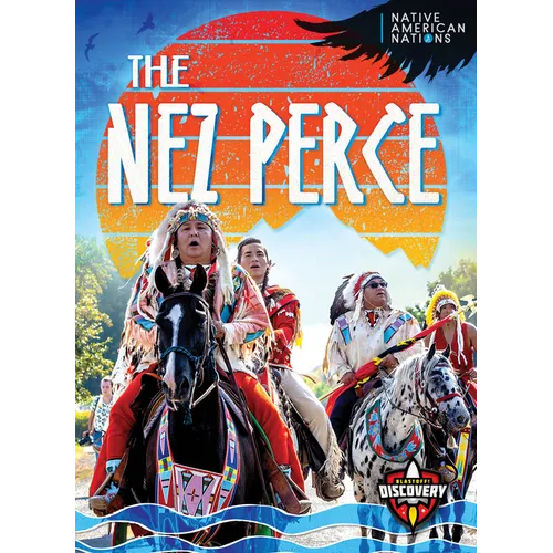 The Nez Perce - Library Binding