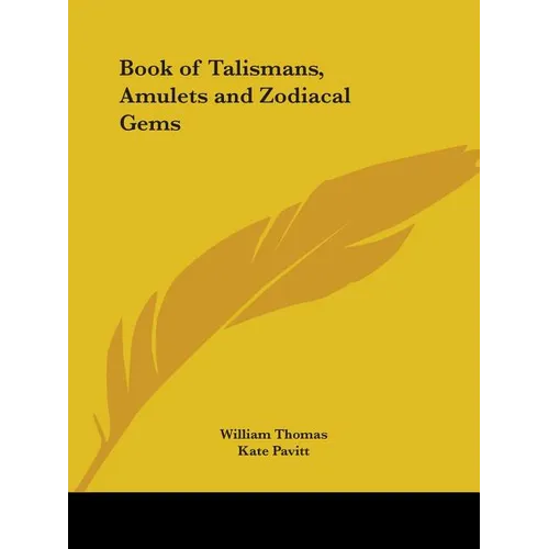 Book of Talismans, Amulets and Zodiacal Gems - Paperback