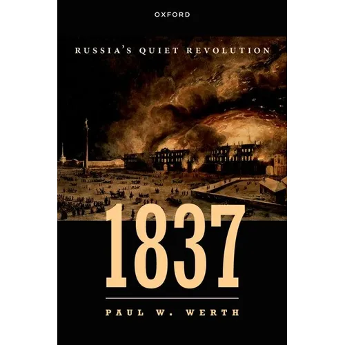 1837: Russia's Quiet Revolution - Paperback