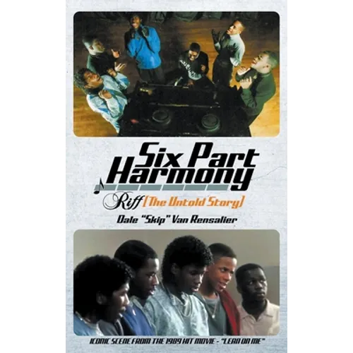 Six Part Harmony - Riff (The Untold Story) - Hardcover