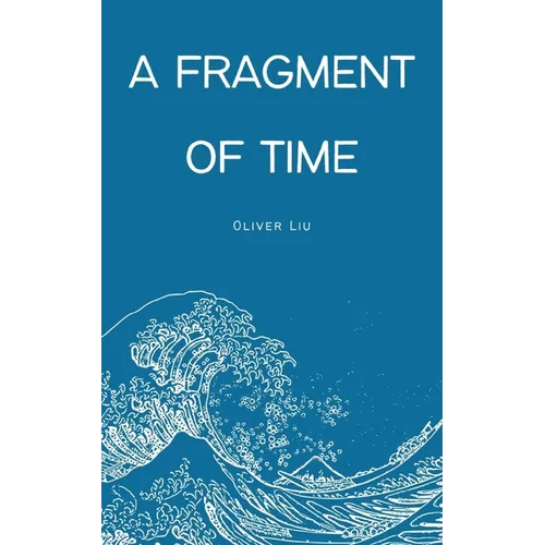A Fragment of Time - Paperback