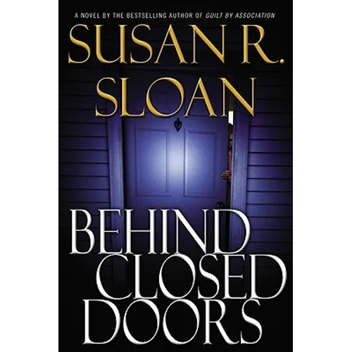 Behind Closed Doors - Hardcover
