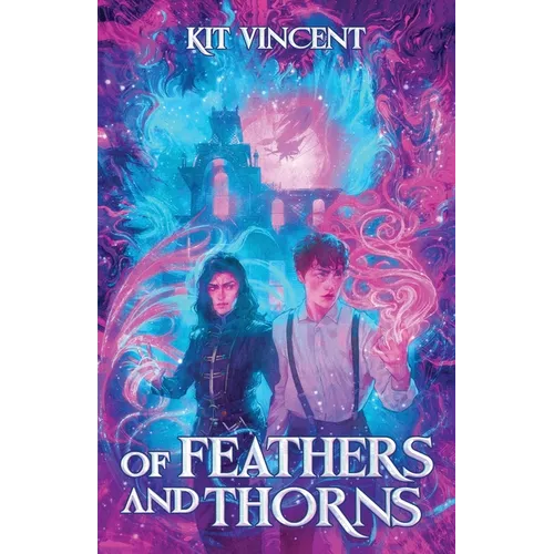 Of Feathers and Thorns - Paperback
