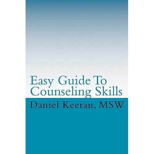 Easy Guide To Counseling Skills - Paperback