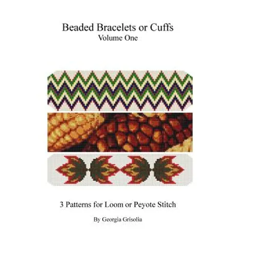 Beaded Bracelets or Cuffs: Beading Patterns by GGsDesigns - Paperback
