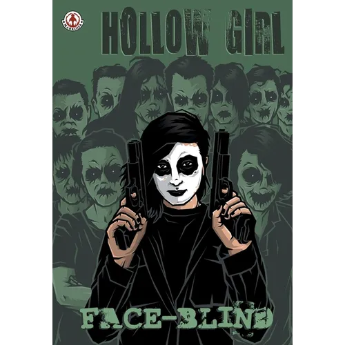 Hollow Girl 19: Face-Blind - Paperback