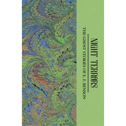 Night Terrors: The Ghost Stories of E.F. Benson - Paperback