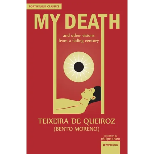 My Death: And Other Visions from a Fading Century - Paperback