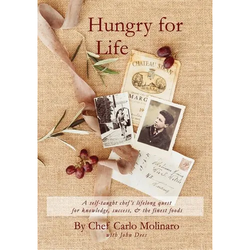 Hungry For Life: A self-taught chef's lifelong hunger, quest for knowledge, and desire for success - Paperback