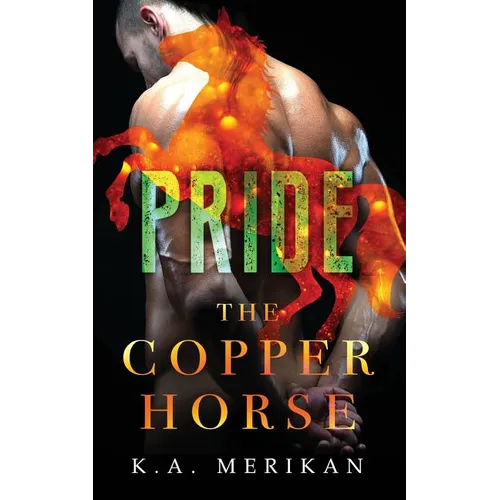 The Copper Horse: Pride - Paperback
