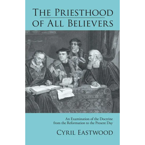 The Priesthood of All Believers - Paperback