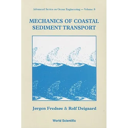 Mechanics of Coastal Sediment... (V3) - Paperback