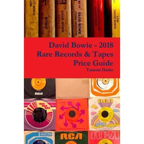 David Bowie - 2018 Rare Records & Tapes Price Guide - Paperback