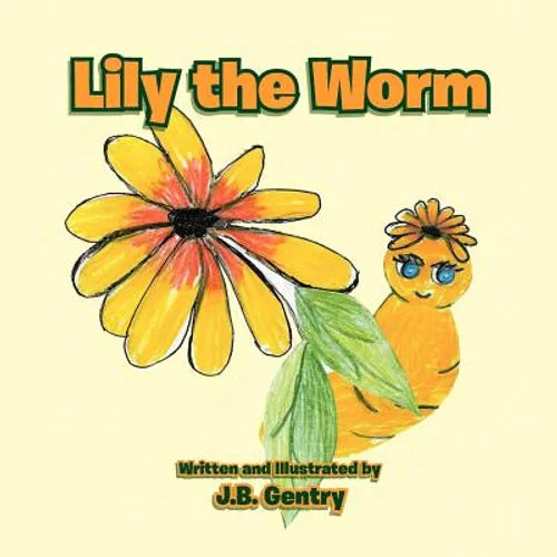 Lily the Worm - Paperback