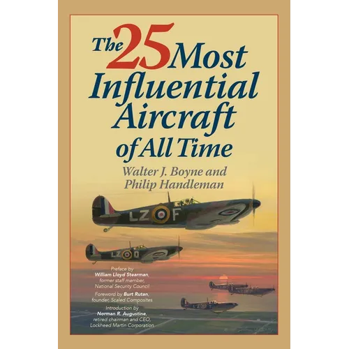 The 25 Most Influential Aircraft of All Time - Paperback