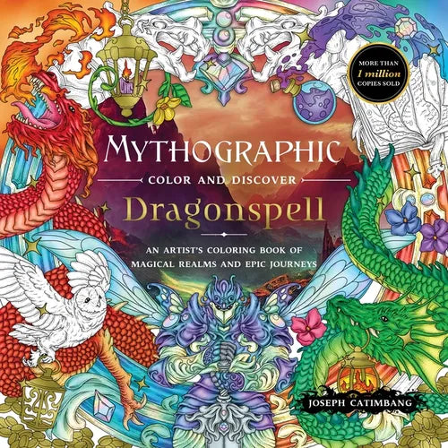 Mythographic Color and Discover: Dragonspell: An Artist's Coloring Book of Magical Realms and Epic Journeys - Paperback